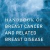 Handbook of Breast Cancer and Related Breast Disease (EPUB)