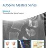 AOSpine Masters Series, Volume 6: Thoracolumbar Spine Trauma (PDF)