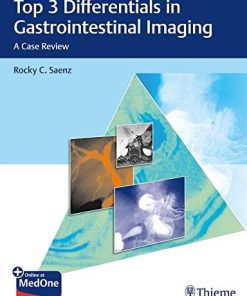 Top 3 Differentials in Gastrointestinal Imaging: A Case Review (PDF)