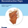 Handbook of Reconstructive Flaps (PDF Book+Videos)
