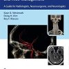 Incidental Findings in Neuroimaging and Their Management: A Guide for Radiologists, Neurosurgeons, and Neurologists (PDF)