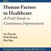 Human Factors in Healthcare: A Field Guide to Continuous Improvement (PDF)