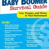 Baby Boomer Survival Guide, Second Edition: Live, Prosper, and Thrive in Your Retirement (Epub)