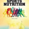 An Athletic Trainers’ Guide to Sports Nutrition
