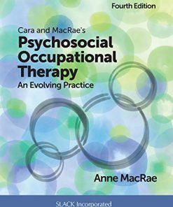 Cara and MacRae’s Psychosocial Occupational Therapy: An Evolving Practice, 4th Edition (EPUB)
