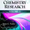 Advances in Chemistry Research. Volume 22