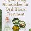 Phytotherapy Approaches for Oral Ulcers Treatment (PDF)