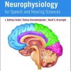 Neuroanatomy and Neurophysiology for Speech and Hearing Sciences (PDF)