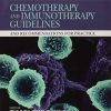 Chemotherapy and Immunotherapy Guidelines and Recommendations for Practice (PDF)