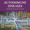 Autoimmune Disorders Handbook & Resource Guide, 5th Edition (PDF)