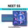 NEET SS – Rheumatology and Immunology MCQs, 2nd Edition (High Quality Scanned PDF)