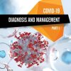 COVID-19: Diagnosis and Management-Part I (PDF Book)