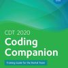 CDT 2020 Coding Companion: Training Guide for the Dental Team (EPUB)