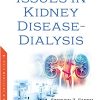 Issues in Kidney Disease – Dialysis (PDF Book)