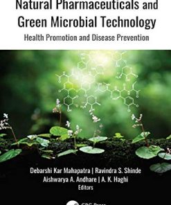 Natural Pharmaceuticals and Green Microbial Technology: Health Promotion and Disease Prevention (PDF)