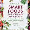Smart Foods for ADHD and Brain Health (PDF Book)