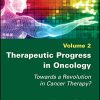 Therapeutic Progress in Oncology: Towards a Revolution in Cancer Therapy? (Health Engineering and Society; Health and Patients) (PDF)