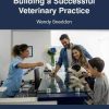 Ten Steps to Building a Successful Veterinary Practice (PDF)
