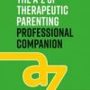 The A-Z of Therapeutic Parenting Professional Companion (PDF)