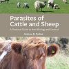 Parasites of Cattle and Sheep: A Practical Guide to their Biology and Control (PDF)