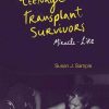 Voices of Teenage Transplant Survivors: Miracle-Like (PDF Book)