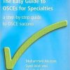 The Easy Guide to OSCEs for Specialities: A Step-by-Step Guide to OSCEs Success (Masterpass)