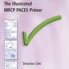 The Illustrated MRCP PACES Primer (MasterPass) (PDF Book)