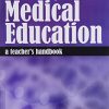 Community-Based Medical Education: A Teacher’s Handbook (PDF)