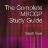 The Complete MRCGP Study Guide, 4th Edition 2012 Original PDF