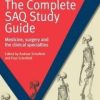 The Complete SAQ Study Guide: Medicine, Surgery and the Clinical Specialties (Masterpass)