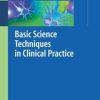 Basic Science Techniques in Clinical Practice (PDF)