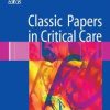 Classic Papers in Critical Care, 2nd Edition