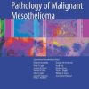 Pathology of Malignant Mesothelioma (PDF)