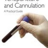 Venepuncture & Cannulation: A practical guide (EPUB)