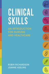 Clinical Skills: an introduction for nursing and healthcare (PDF)