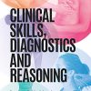 Eureka: Clinical Skills, Diagnostics and Reasoning (PDF)