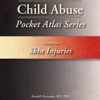 Child Abuse Pocket Atlas Series Volume 1: Skin Injuries 2016 Original PDF