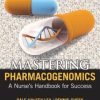 Mastering Pharmacogenomics: A Nurse’s Handbook for Success (PDF)
