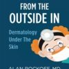 Doctoring from the Outside in: Dermatology under the Skin 2021 AZW3 + EPUB + Converted PDF