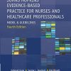 Johns Hopkins Evidence-Based Practice for Nurses and Healthcare Professionals: Model and Guidelines, Fourth Edition (PDF)