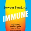 Immune: Stay Healthy and Take Good Care of Your Immune System (EPUB)
