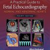 A Practical Guide to Fetal Echocardiography: Normal and Abnormal Hearts, 4ed (ePub+Converted PDF)