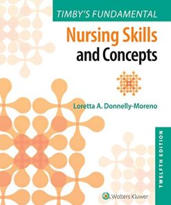 Timby’s Fundamental Nursing Skills and Concepts, 12th Edition (EPUB + Converted PDF)