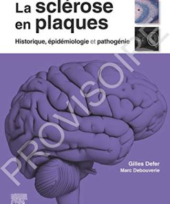 La sclérose en plaques – Historique, épidémiologie et pathogénie: Epidemiol Et Pathogenie (Neurologie) (French Edition) (PDF)