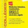 Fiches Médecine Intensive, réanimation, urgences et défaillances viscérales aiguës: Les fiches ECNi et QI des Collèges (Les fiches ECNi des Collèges) (French Edition) (PDF)
