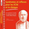Syndromes et réflexes pour les ECNi et la clinique: Les syndromes à connaître/Les aphorismes pour avoir les bons réflexes cliniques (PDF)