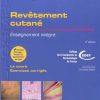 Revêtement cutané: Enseignement intégré (DFGSM2-3 Médecine) (French Edition) (True PDF)