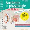 Anatomie et physiologie en fiches pour les étudiants en IFSI: Avec un site Internet d’entraînements interactifs, 2e (PDF)