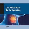 Les Maladies de la thyroïde, 2eme Edition (PDF)