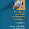 Principes et protocoles en anesthésie pédiatrique (Série Verte) (French Edition) (PDF)